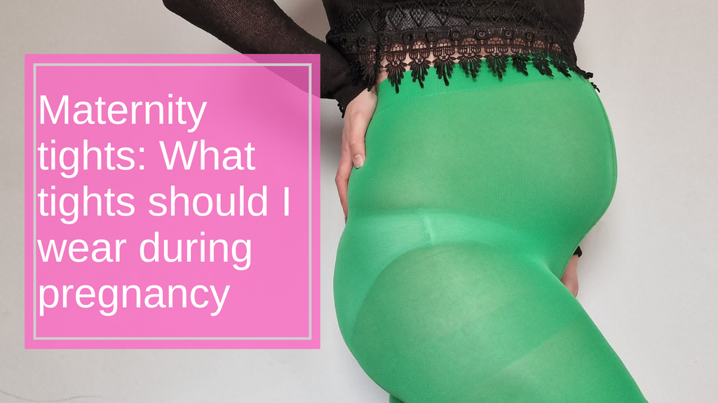Maternity tights: What tights should I wear during pregnancy?